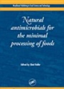 Natural Antimicrobials for the Minimal Processing of Foods