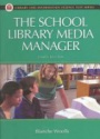 The School Library Media Manager Third Edition