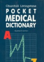 Churchill Livingstone Pocket Medical Dictionary 14th ed.