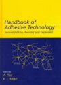 Handbook of Adhesive Technology, 2nd ed.
