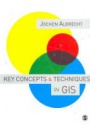 Key Concepts Techniques in GIS