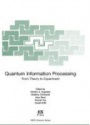 Quantum Information Processing: From Theory to Experiment