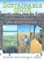 Sustainable Soils: The Place of Organic Matter in Sustaining Soils and Their Productivity