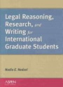 Legal Reasoning: Reseach and Writing for International Graduate Students