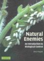 Natural Enemies.  An Introduction to Biological Control