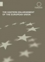 The Eastern Enlargement of the Europe Union