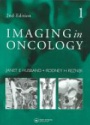 Imaging in Oncology, 2 Vol. Set, 2nd ed.
