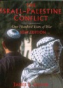 The Israel - Palestine Conflict