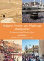 Religious Tourism and Pilgrimage Management: An International Perspective