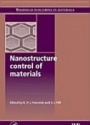 Nanostructure Control of Materials