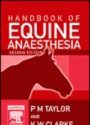 Handbook of Equine Anaesthesia, 2nd edition