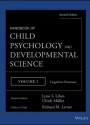 Handbook of Child Psychology and Developmental Science: Cognitive Processes