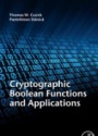 Cryptographic  Boolean  Functions and Applications