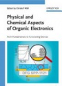 Physical and Chemical Aspects of Organic Electronics: From Fundamentals to Functioning Devices