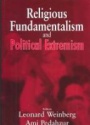Religious Fundamentalism and Political Extremism