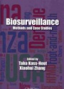 Biosurveillance: Methods and Case Studies