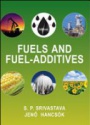 Fuels and Fuel–Additives