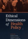 Ethical Dimension of Health Policy