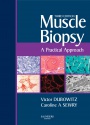 Muscle Biopsy: A Practical Approach