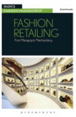 Fashion Retailing: From Managing to Merchandising