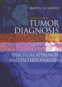 Tumor Diagnosis 2Ed: Practical approach and pattern analysis