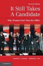 It Still Takes A Candidate: Why Women Don’t Run for Office