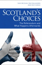 Scotland's Choices: The Referendum and What Happens Afterwards