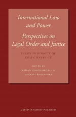 International Law and Power: Perspectives on Legal Order and Justice