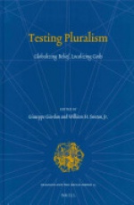 Testing Pluralism: Globalizing Belief, Localizing Gods