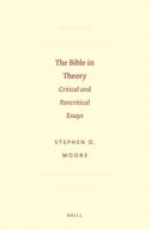 The Bible in Theory: Critical and Postcritical Essays 