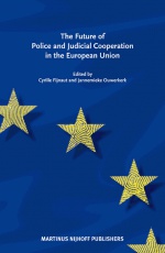 The Future of Police and Judicial Cooperation in the EU