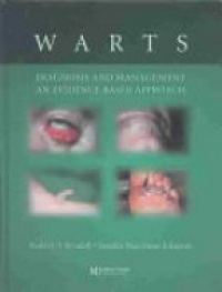 Brodell R. T. - Warts Diagnosis and Management: An Evidence-based Approach