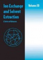 Ion Exchange and Solvent Extraction: A Series of Advances, Volume 20