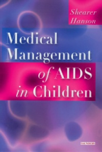 Hanson S. - Medical Managemetn of AIDS in Children