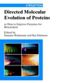 Brakmann - Directed Molecular Evolution of Proteins