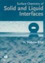 Surface Chemistry and Solid and Liquid Interfaces
