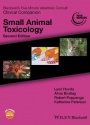 Blackwell?s Five–Minute Veterinary Consult Clinical Companion: Small Animal Toxicology