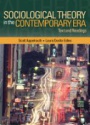 Sociological Theory in the Contemporary Era