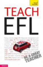 Teach English As A Foreign Language: Teach Yourself