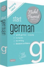 Start German (Learn German with the Michel Thomas Method)