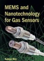 MEMS and Nanotechnology for Gas Sensors