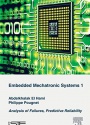 Embedded Mechatronic Systems, Volume 1