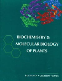 Buchanan - Biochemistry and Molecular Biology Plants