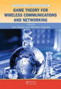 ZHANG - Game Theory for Wireless Communications and Networking