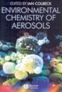 Ian Colbeck - Environmental Chemistry of Aerosols