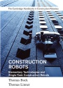 Construction Robots: Volume 3: Elementary Technologies and Single-Task Construction Robots