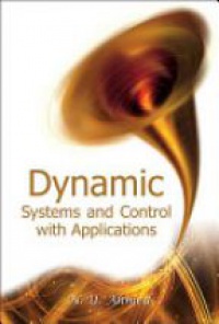 Ahmed Nasir Uddin - Dynamic Systems And Control With Applications