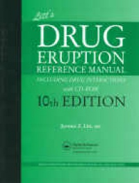 Litt J. Z. - Litt´s Drug Eruption Reference Manual (Including Drug Interactions)