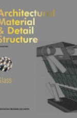 Architectural Material & Detail Structure?Glass