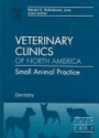 Veterinary Clinics of North America: Small Animal Practice Dentistry